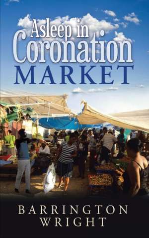 Asleep in Coronation Market de Barrington Wright