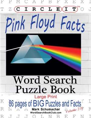 Circle It, Pink Floyd Facts, Word Search, Puzzle Book de Lowry Global Media Llc