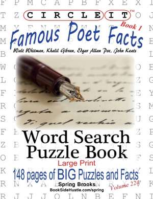 Circle It, Famous Poet Facts, Book 1, Word Search, Puzzle Book de Lowry Global Media Llc