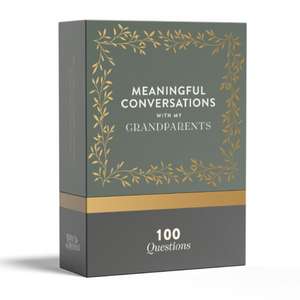 Meaningful Conversations with My Grandparents: 100 Interactive Conversation Cards for Families de Korie Herold