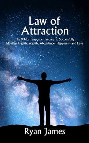 Law of Attraction de Ryan James