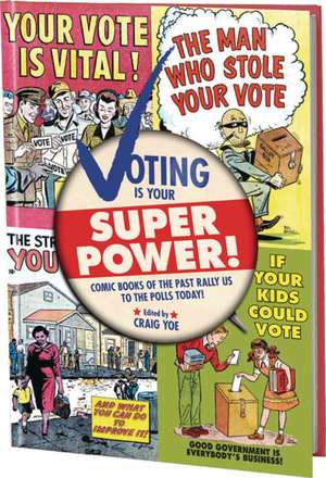 Voting Is Your Super Power de Various