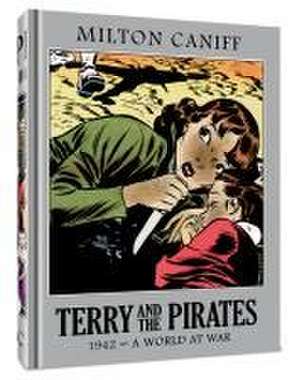 Terry and the Pirates: The Master Collection Vol. 8 de Milton Caniff