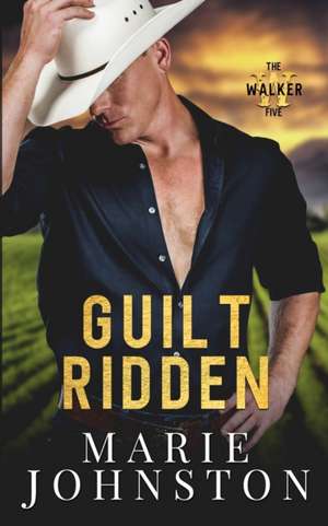 Guilt Ridden de Marie Johnston