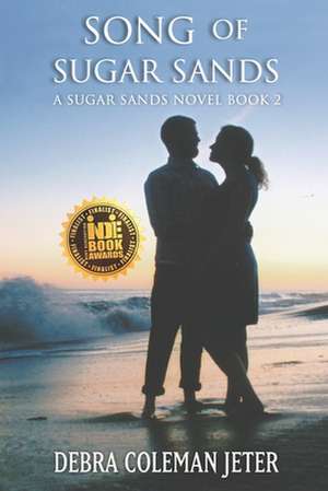 Song of Sugar Sands de Debra Coleman Jeter