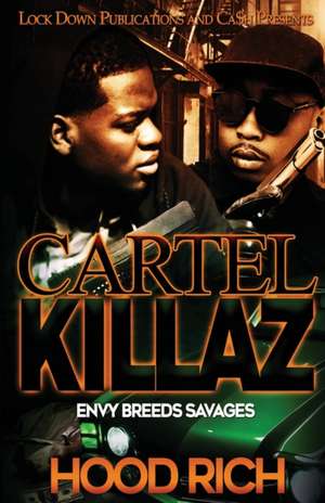 Cartel Killaz de Hood Rich