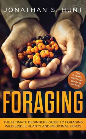 Foraging de Jonathan S. Hunt