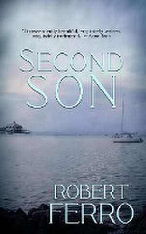 Second Son de Robert Ferro