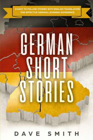 German Short Stories de Dave Smith