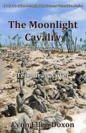 The Moonlight Cavalry de Lynn Ellen Doxon