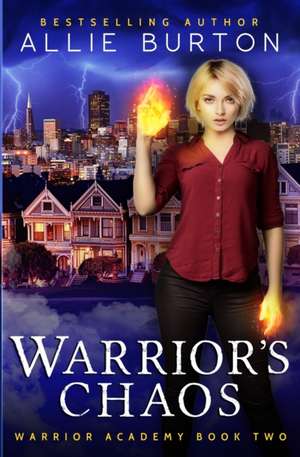 Warrior's Chaos de Allie Burton