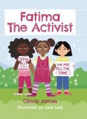 Fatima the Activist de Olivia James