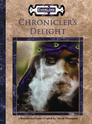 Chronicler's Delight de David Thompson