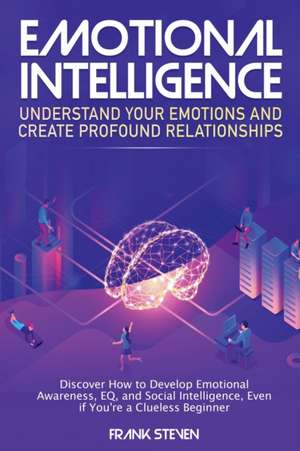 Emotional Intelligence de Steven Frank