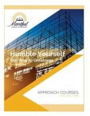 Humble Yourself de Wendy Bowen