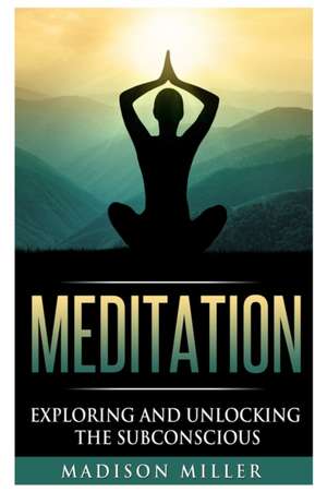 Meditation de Madison Miller