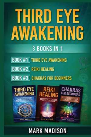 Third Eye Awakening de Mark Madison
