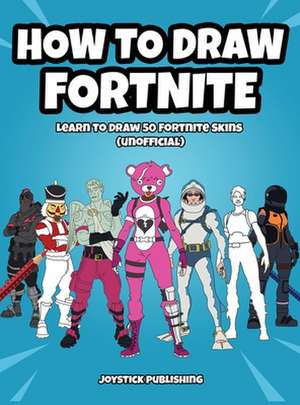 How to Draw Fortnite de Joystick Publishing