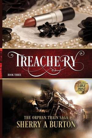 Treachery de Sherry A. Burton