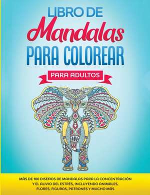 Libro de Mandalas Para Colorear Para Adultos de Gs Fun Activity