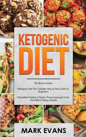Ketogenic Diet de Mark Evans