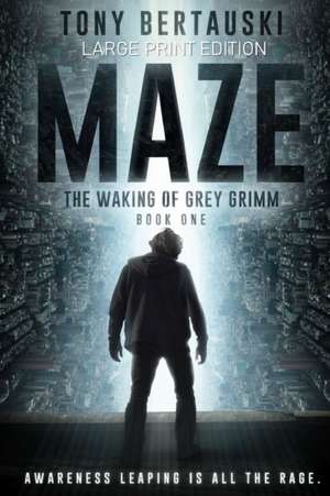 Maze (Large Print Edition) de Tony Bertauski