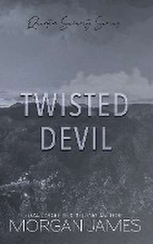 Twisted Devil de Morgan James