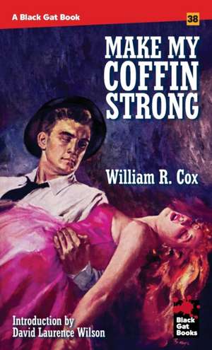 Make My Coffin Strong de William R. Cox