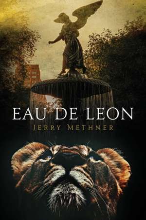 Eau de Leon de Jerry Methner