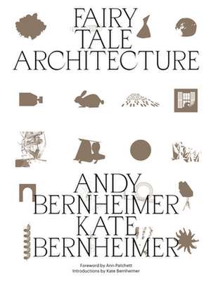 Fairy Tale Architecture de Kate Bernheimer