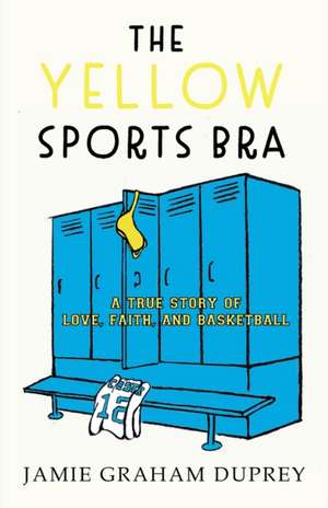 The Yellow Sports Bra de Jamie Graham Duprey