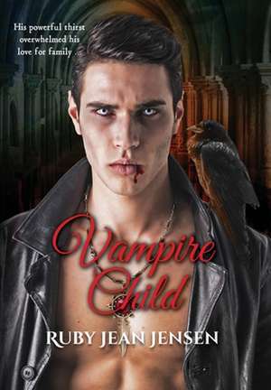 Vampire Child de Ruby Jean Jensen