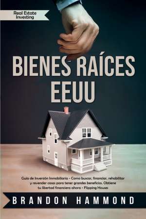 Bienes Raíces - EEUU de Brandon Hammond