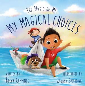 My Magical Choices de Becky Cummings