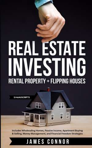 Real Estate Investing de James Connor