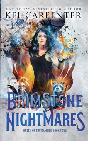 Brimstone Nightmares de Kel Carpenter