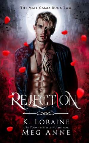 Rejection de K. Loraine