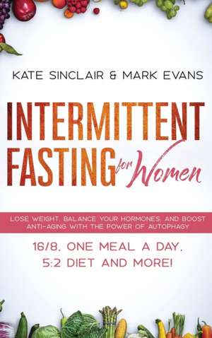 Intermittent Fasting for Women de Kate Sinclair