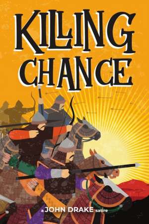 Killing Chance de John Drake
