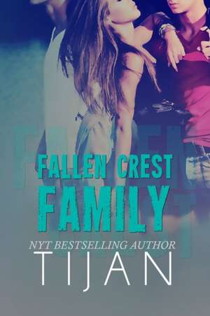 Fallen Crest Family de Tijan