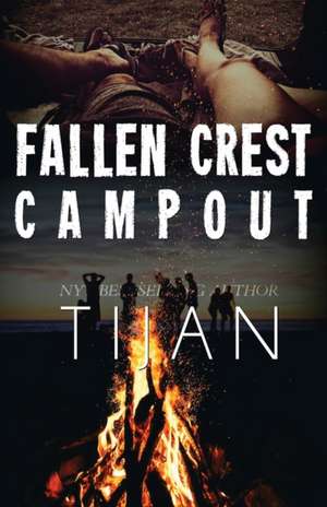 Fallen Crest Campout de Tijan