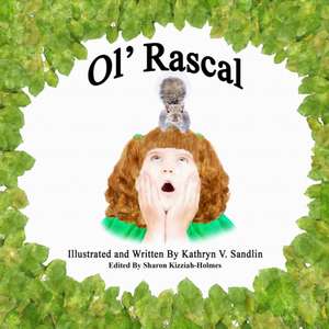 Ol' Rascal de Kathryn V Sandlin