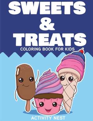 Sweets and Treats Coloring Book for Kids de Activity Nest