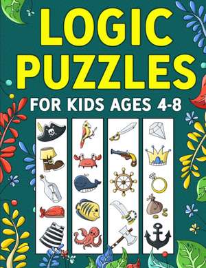 Logic Puzzles for Kids Ages 4-8 de Activity Wizo