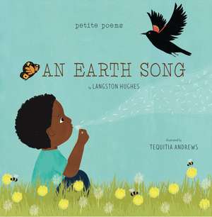 An Earth Song (Petite Poems) de Langston Hughes