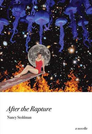 After the Rapture de Nancy Stohlman