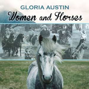 Women and Horses de Gloria Austin