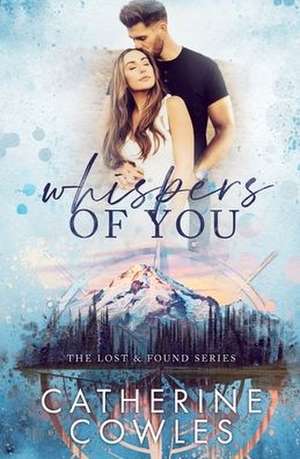 Whispers of You de Catherine Cowles