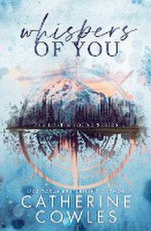 Whispers of You de Catherine Cowles