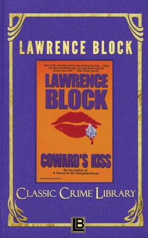 Coward's Kiss de Lawrence Block